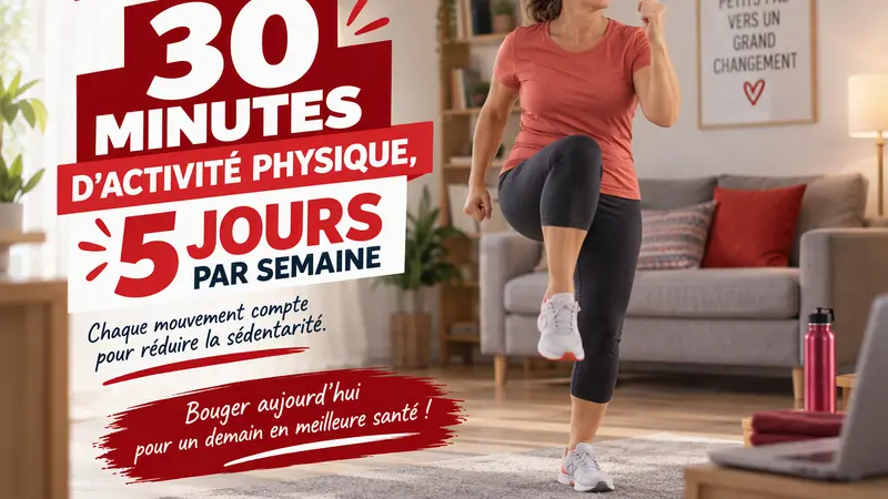Bougez 30 min, 5 fois par semaine